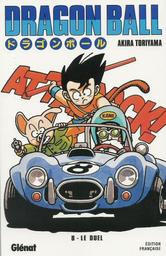 Dragon Ball t.08 : Le duel | Toriyama, Akira. Auteur