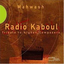 Radio Kaboul : Hommage aux compositeurs afghans | Mahwash, Ustad