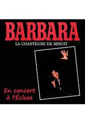 Barbara en concert à L'Ecluse | Barbara