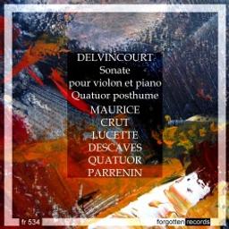 Delvincourt - Sonate pour violon et piano - Quatuor posthume | Delvincourt, Claude (compositeur)