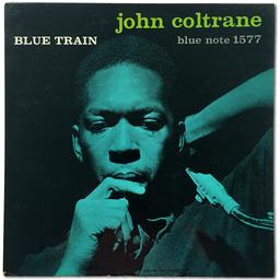Blue train [Vinyle] | Coltrane, John - saxophoniste de jazz