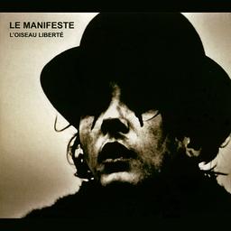 Le manifeste [2 CD] : L'oiseau liberté / Saez | Saez (1977-....)