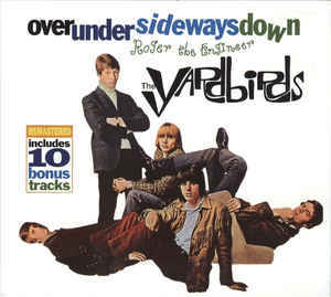 Roger the engineer - over under sideways down : Edition stereo and mono album - bonus tracks / The Yardbirds | The Yardbirds