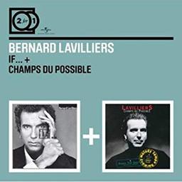 Bernard Lavilliers : If... [1988] et Champs du possible [1994] / Bernard Lavilliers | Lavilliers, Bernard