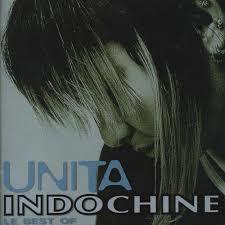 Unita - le best of Indochine | Indochine (groupe de rock français)