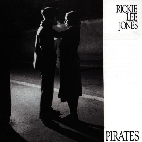 Pirates / Rickie Lee Jones | Jones, Rickie Lee