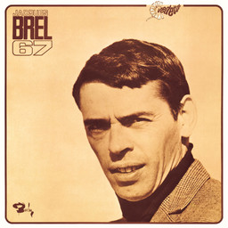 Jacques brel - Jacques Brel 67 - [1967] | Brel, Jacques