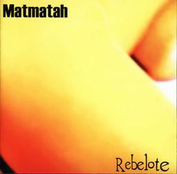 Rebelote [33t] / Matmatah | Matmatah