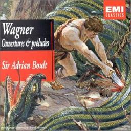 Wagner - ouvertures & préludes - Sir Adrian Boult / Richard Wagner | Wagner, Richard - compositeur