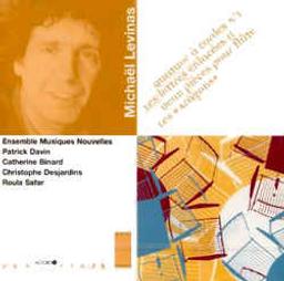 Levinas : Musique de chambre / Michaël Levinas | Levinas, Michaël (1949-) - compositeur
