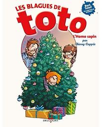 Les blagues de Toto - Best Totof : L'Homo sapin | Coppée, Thierry. Auteur