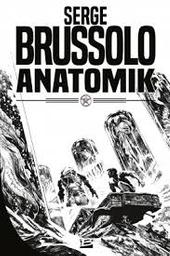 Anatomik | Brussolo, Serge. Auteur