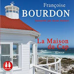 La Maison du cap | Bourdon, Françoise. Auteur