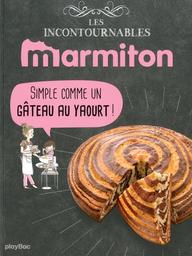 Les incontournables Marmiton : simple comme un gâteau au yaourt ! | Zonk, Zelda. Illustrateur