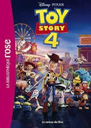 Toy Story 4 : le roman du film | Gay, Olivier. Auteur
