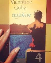 Murène | Goby, Valentine. Auteur