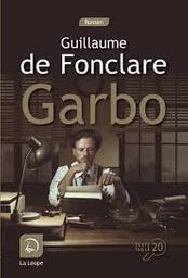 Garbo | Fonclare, Guillaume de. Auteur