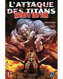L' Attaque des Titans - Before the fall t.17 | Shiki, Satoshi. Illustrateur