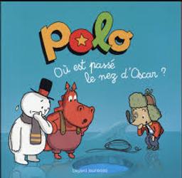 Polo : où est passé le nez d'Oscar ? | Faller, Régis. Auteur
