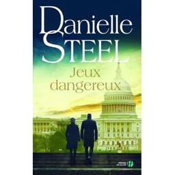 Jeux dangereux | Steel, Danielle. Auteur