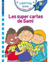 J'apprends à lire avec Sami et Julie : Les super cartes de Sami | Albertin, Isabelle. Auteur