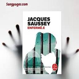 Enfermé.e | Saussey, Jacques. Auteur
