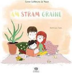 Am Stram Graine | Le Roux, Anne-Catherine. Auteur