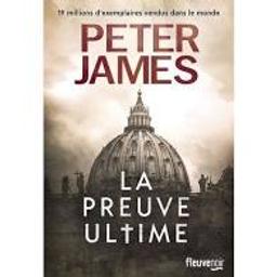 La Preuve ultime | James, Peter. Auteur