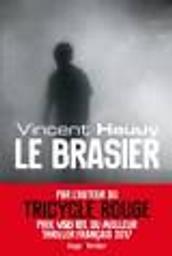 Le Brasier | Hauuy, Vincent. Auteur