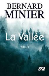 La vallée | Minier, Bernard. Auteur