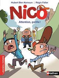 Nico : Attention, gorille ! | Ben Kemoun, Hubert. Auteur