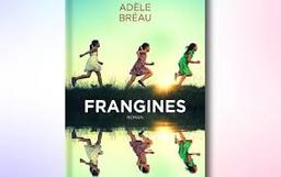 Frangines | Bréau, Adèle. Auteur