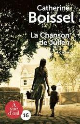 La Chanson de Julien | Boissel, Catherine. Auteur