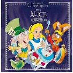Alice au pays des merveilles | Disney, Walt. Auteur