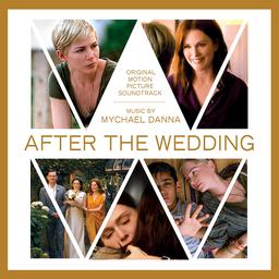 After the wedding [CD] / Mychael Danna | Danna, Mychael