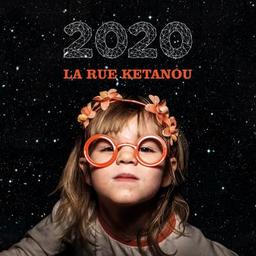 2020 / La Rue Kétanou | Rue Kétanou (La)