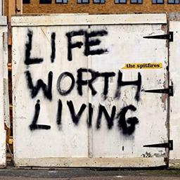 Life worth living [CD] / The Spitfires | The Spitfires