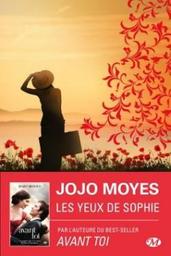 Les Yeux de Sophie | Moyes, Jojo. Auteur