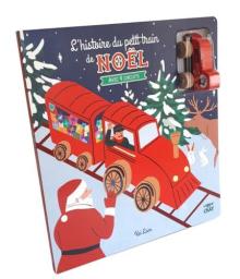 L'histoire du petit train de Noël | Lam, Kei. Illustrateur