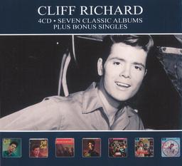 Seven classic albums [4CD] : Cliff, Cliff sings, Me and my Shadows, Listen to Cliff, 21 today, The Young ones, 32 minutes and 17 seconds with Cliff Richard / Cliff Richard | Richard, Cliff - chanteur, guitariste et acteur
