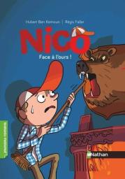 Nico : Face à l'ours ! | Ben Kemoun, Hubert. Auteur