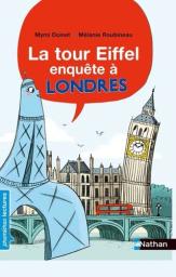 La tour Eiffel enquête à Londres | Doinet, Mymi. Auteur
