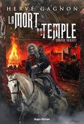 La mort du temple t.02 : corpus christi | Gagnon, Hervé. Auteur