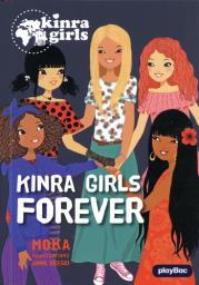 Kinra girls t.26 : Kinra girls forever | Moka. Auteur