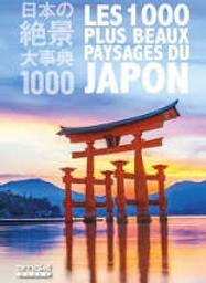 Les 1000 plus beaux paysages du Japon | 
