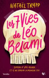 Les 7 vies de Léo Belami | Trapp, Nataël. Auteur