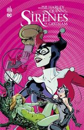 Harley Quinn & les Sirènes de Gotham | Dini, Paul. Auteur