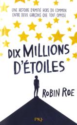 Dix millions d'étoiles | Roe, Robin. Auteur