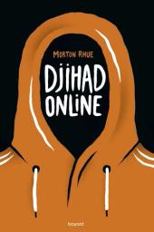 Djihad online | Rhue, Morton. Auteur