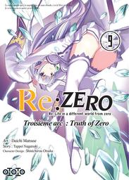 Re : Zero t.09 : Troisième arc : Truth of Zero | Matsuse, Daichi. Illustrateur